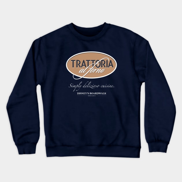 Trattoria al forno Crewneck Sweatshirt by Hou-tee-ni Designs